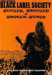 Black Label Society - Boozed, Broozed & Broken-Boned