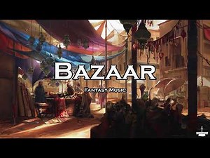 DND Bazaar Music | Desert Fantasy Market Music | RPG Ambience