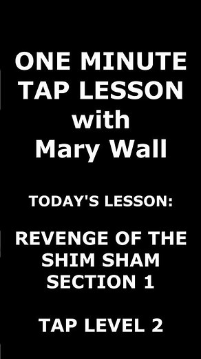 Revenge of the Shim Sham: Section 1 The Shim Sham #tapdance #shimsham