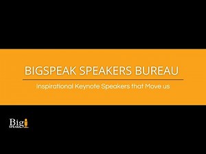 BigSpeak Speakers Bureau: Inspirational Keynote Speakers that Move Us