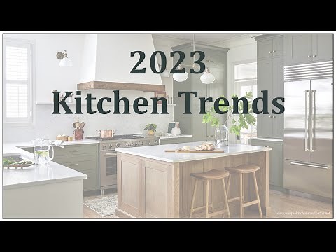 2023 Kitchen Trends