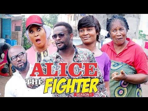 ALICE THE FIGHTER 1 - 2018 LATEST NIGERIAN NOLLYWOOD MOVIES || TRENDING NIGERIAN MOVIES