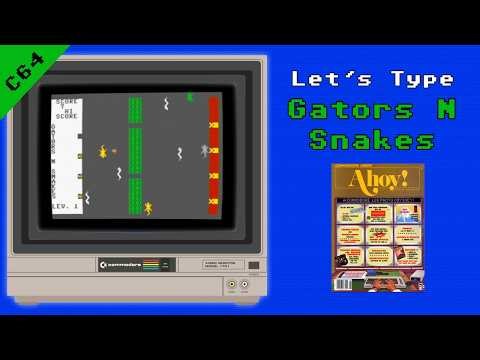 Let’s Type Gators N Snakes – Commodore 64 Type-In from Ahoy! (August 1985)