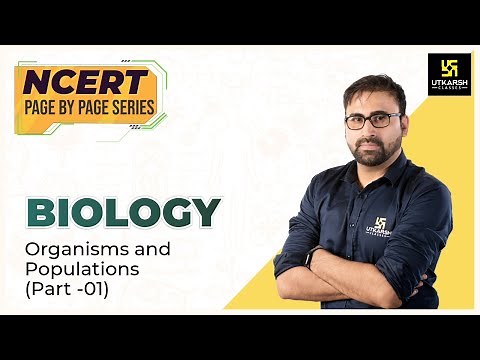 Organisms and Population | Biology | NEET 2023 | NCERT Page By Page | Pratham Nahata Sir