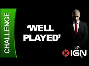 Hitman: Absolution Challenge Guide - A Personal Contract: Well Played