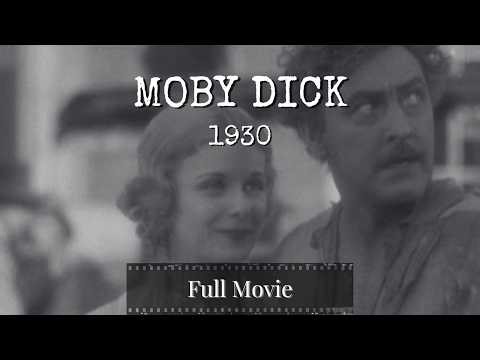 MOBY DICK | John Barrymore | Joan Bennett | Lloyd Hughes | 1930 | Lloyd Bacon | FULL MOVIE