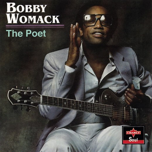 Bobby Womack - The Poet