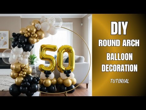 DIY Round Arch Balloon Decoration at Home | Step-by-Step Tutorial for Beginners