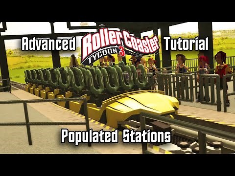 RollerCoaster Tycoon 3 | Advanced Populated Stations Tutorial