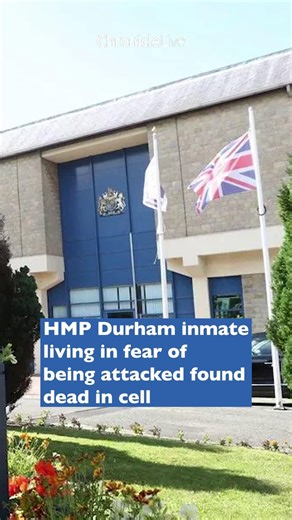 HMP Durham inmate living in fear of being attacked found dead in cell #durham #countydurham | Newcastle Chronicle