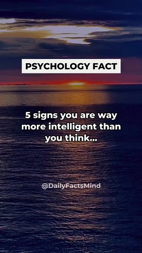 5 signs you are way more intelligent than you think... #psychologyfacts #reelsfb #fyp #instagramreels #reels #fypシ゚ | Joshua Olumuyiwa Atteh
