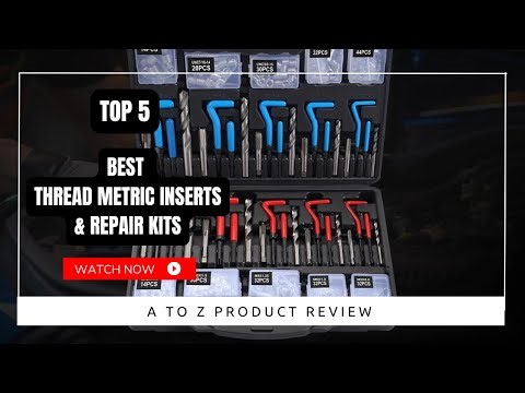 Best Thread Metric Inserts And Repair Kits On Amazon / Top 5 Product ( Reviewed & Tested )