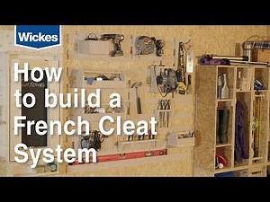 How to construct a French cleat storage system with Wickes