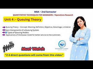 Queuing Theory Full Concept:Meaning, Components, Types & Applications | Quantitative Techniques (OR)