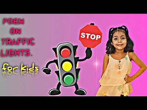 Poem on traffic lights with lyrics | Rhymes on traffic lights for kids |