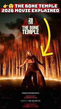 👉😍 28 Years Later: The Bone Temple (2026) – Full Story Explained in 1 Minute | Rage Virus Returns