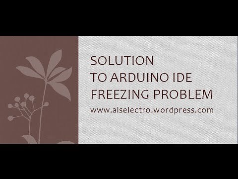 Arduino - Solution to Freezing or Slow startup of IDE