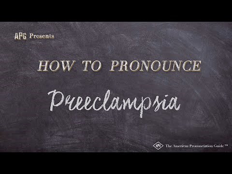 How to Pronounce Preeclampsia (Real Life Examples!)