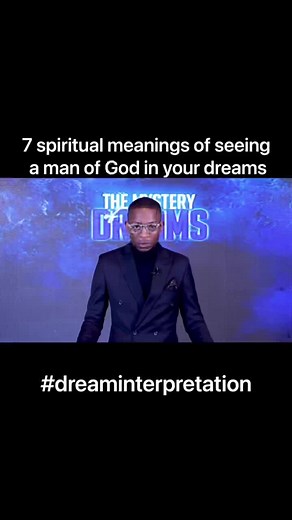 7 Spiritual Meanings of Seeing a Man of God in Your Dreams