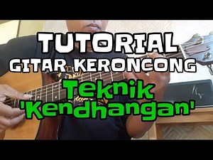 Tutorial Gitar Keroncong - Teknik Kendhangan