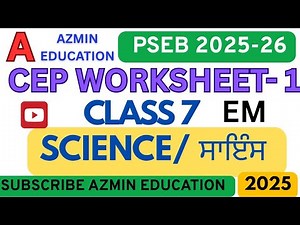 PSEB 7TH CLASS SCIENCE CEP WORKSHEET 1 SOLVED