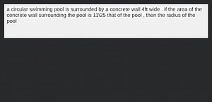 a circular swimming pool is surrounded by a concrete wall 4ft  ... | Filo