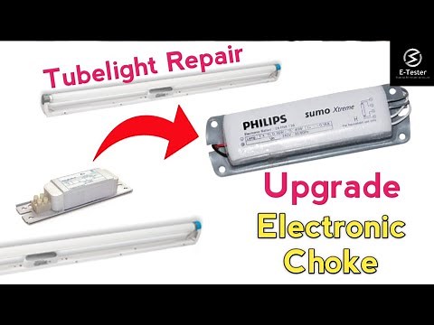 How to change tube light choke | Tube light choke repair | DIY | E Tester -1