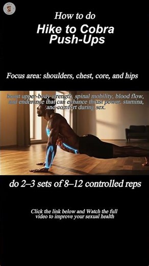 How to Perform Hike to Cobra Push-Ups With Perfect Form