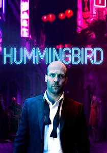 Hummingbird - movie: where to watch stream online