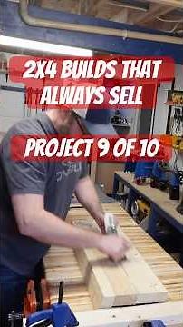 2x4 Builds That ALWAYS Sell! PART 9