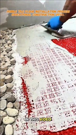 Pebble Tile Floor Installation Process | Educational Construction Video.