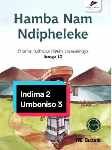 Hamba Nam Ndipheleke: Exploring IsiXhosa Tales