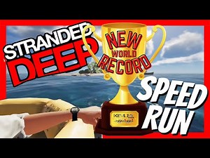 Stranded Deep Speedrun - Beat my record again! - NG Glitchless