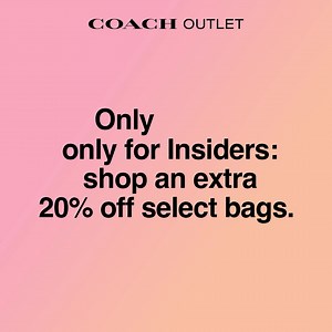 Shop exclusive deals for Insider members at Coach Outlet. (You don't want to miss this!)  | Coach | Facebook