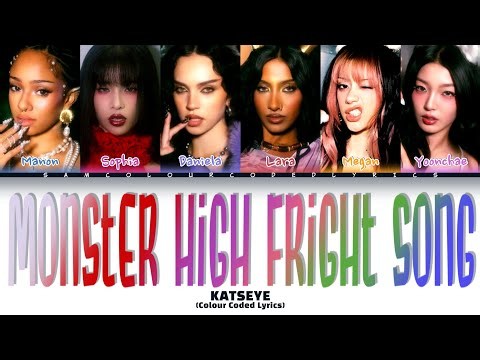 KATSEYE 'MONSTER HIGH FRIGHT SONG' (COLOUR CODED LYRICS ENG)