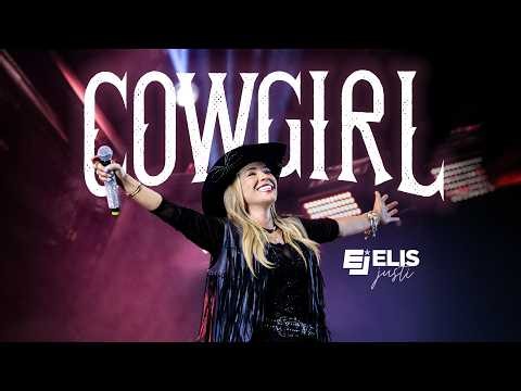 Elis Justi - Cowgirl (Videoclipe Oficial)