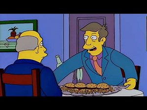 Steamed Hams but Skinner is honest and Chalmers understands