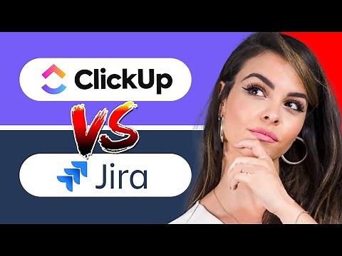 Clickup VS Jira For Project Management - which is better?