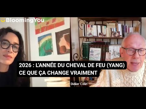 2026 : l’Année du Cheval de Feu (Yang) avec Didier Colin | BloomingYou