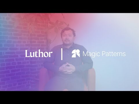 How Luthor Uses Magic Patterns to Accelerate Product Development