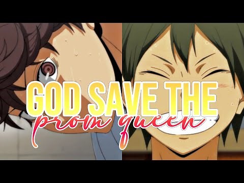 Oikawa & Yamaguchi | Prom Queen [AMV]