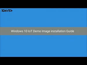 Windows 10 IoT Demo Image installation guide