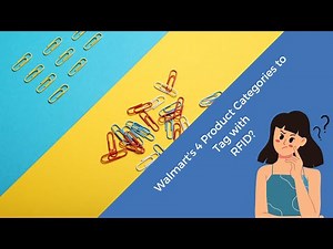 Walmart's 4 Product Categories to Tag with RFID?