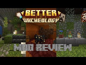 THE BEST ARCHEOLOGY MOD FOR MINECRAFT | Minecraft Mod Showcase - Better Archeology