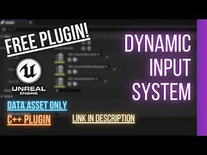 Dynamic Input System [UE5] [FREE] [Enhanced Input]