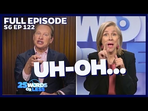 Their Game Is Coming Apart at the Seams! | 25 Words or Less Game Show - Full Episode 122