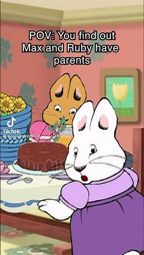 Max and Ruby have Parents