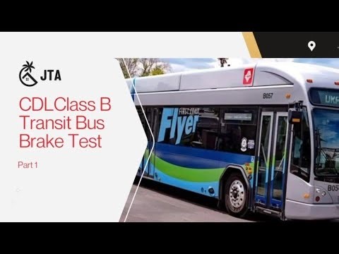 CDL CLASS B TRANSIT BUS BRAKE TEST. PT 1