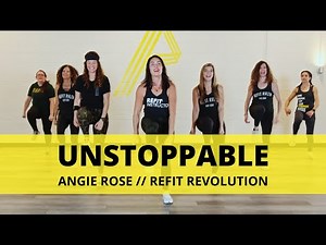 “Unstoppable” || ‪@AngieRosemusik‬ || Dance Fitness Choreography || REFIT® Revolution