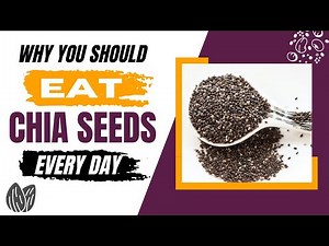 6 Amazing Health Benefits of Eating Chia Seeds Everyday